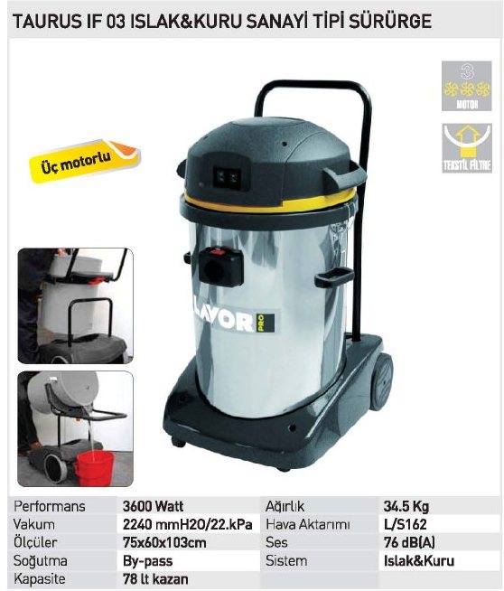 Lavor TAURUS IF 03 / 3600W Islak ve Kuru Sanayi Tipi Süpürge Lavor TAURUS IF 03 / 3600W Islak ve Kuru Sanayi Tipi Süpürge